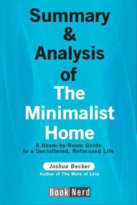 Summary and Analysis of the Minimalist Home