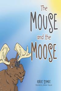 Mouse and the Moose