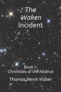 Waken Incident