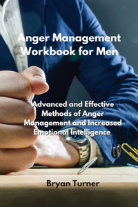 Anger Management Workbook for Men