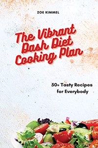 Vibrant Dash Diet Cooking Plan