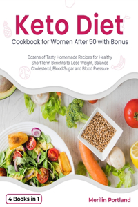 Keto Diet Cookbook for Women After 50 with Bonus