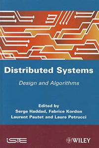 Distibuted Systems: Design and Algorithms