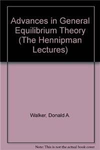 Advances in General Equilibrium Theory