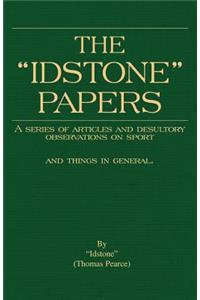 The Idstone Papers - A Series Of Articles And Desultory Observations On Field Sports And Country Pastimes