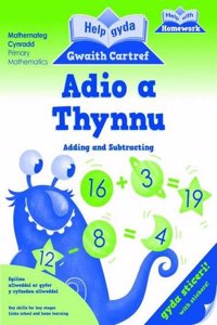 Help gyda Gwaith Cartref: Adio a Thynnu