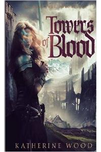 Towers of Blood