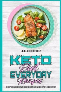 Keto Diet Everyday Recipes