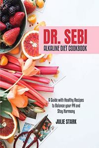 Dr. Sebi Alkaline Diet Cookbook