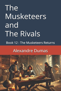 Musketeers and The Rivals