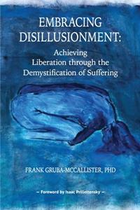 Embracing Disillusionment