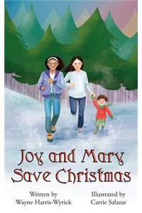 Joy and Mary Save Christmas