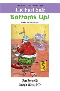Fart Side - Bottoms Up! Pocket Rocket Edition