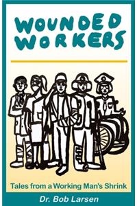 Wounded Workers