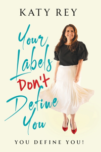 Your Labels Don't Define You