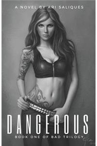 Dangerous