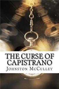 The Curse of Capistrano