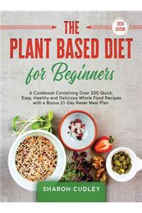 The Plant Based Diet for Beginners