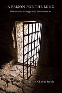 Prison for the Mind