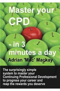 Master Your CPD - in 3 Minutes a Day