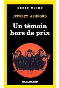 Temoin Hors de Prix