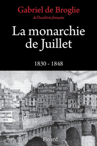 La Monarchie de Juillet