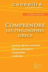 Comprendre les philosophes grecs