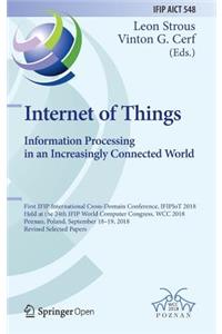 Internet of Things. Information Processing in an Increasingly Connected World