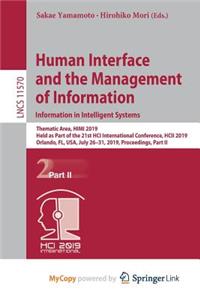 Human Interface and the Management of Information. Information in Intelligent Systems