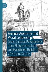 Sensual Austerity and Moral Leadership