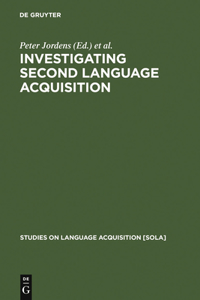 Investigating Second Language Acquisition