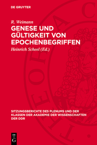 Genese Und Gültigkeit Von Epochenbegriffen