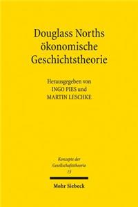 Douglass Norths Okonomische Theorie Der Geschichte