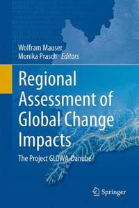 Regional Assessment of Global Change Impacts