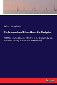 Discoveries of Prince Henry the Navigator