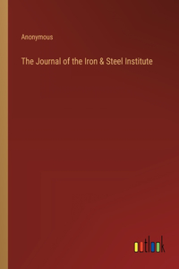 The Journal of the Iron & Steel Institute