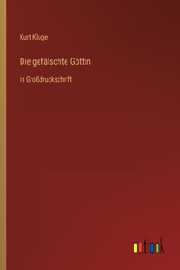 gefälschte Göttin