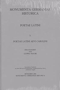 Poetae Latini Aevi Carolini (III)