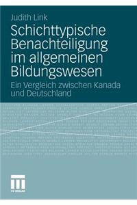 Schichttypische Benachteiligung Im Allgemeinen Bildungswesen: Ein Vergleich Zwischen Kanada Und Deutschland