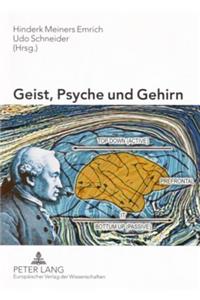 Geist, Psyche Und Gehirn