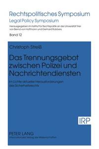 Das Trennungsgebot Zwischen Polizei Und Nachrichtendiensten