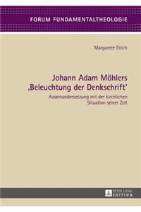 Johann Adam Moehlers Beleuchtung der Denkschrift