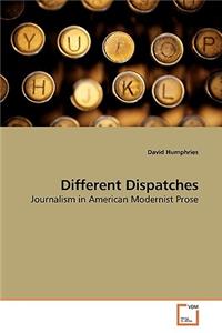 Different Dispatches