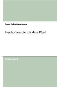 Psychotherapie Mit Dem Pferd