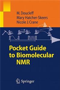 Pocket Guide to Biomolecular NMR