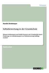 Selbstbewertung in der Grundschule