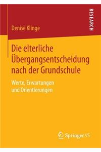Die elterliche Übergangsentscheidung nach der Grundschule