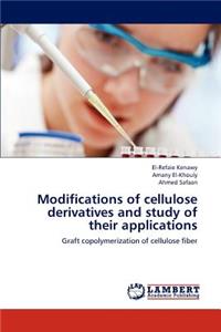 Modifications of Cellulose Derivatives and Study of Their Applications