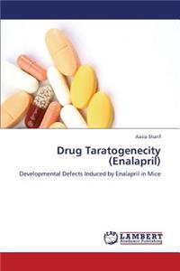 Drug Taratogenecity (Enalapril)