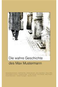 Die wahre Geschichte des Max Mustermann